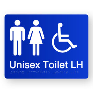 Unisex Accessible Toilet LH Braille Sign. Blue Sign panel white white Male, female & Accessible Symbols & white test that reads Unisex Toilet LH