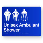 Unisex Ambulant Shower Braille Sign in Blue Acrylic. Blue sign panel with white Male Ambulant, Female Ambulant & Shower. White text reads Unisex Ambulant Shower