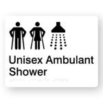 Unisex Ambulant Shower Braille Sign in White Acrylic White panel with Black Male Ambulant, Female Ambulant & Shower symbols.