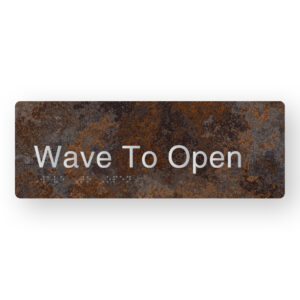 Wave to Open Braille Sign in a Distressed Metal Finish