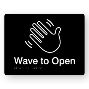 Wave to Open Braille Sign with a black background & White Graphics