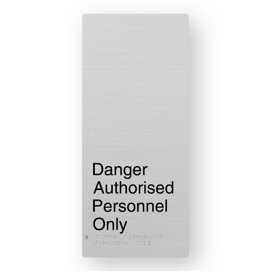 Danger Access to Authorised Personnel Only (SKU-BFACE-XL-DAPO) A