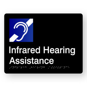 Infrared Hearing Assistance Braille Sign in Black Acrylic