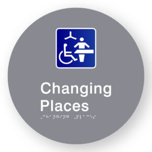 Changing Places Braille Sign on a Tactile Printed Grey Acrylic Disk
