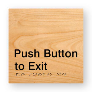 Push Button to Exit Braille Sign in Woodgrain Tactile Printed Acrylic - Image 1