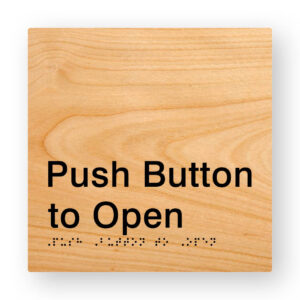 Push Button to Open Braille Sign in Woodgrain Tactile Printed Acrylic - Image 1