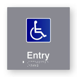 Accessible Entry Braille Sign in Grey Tactile Printed Acrylic