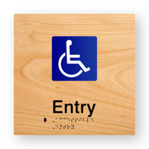 Accessible Entry Braille Sign in Woodgrain Tactile Printed Acrylic