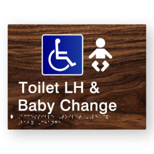 Accessible Toilet LH & Baby Change Braille Sign in Dark Woodgrain Tactile Printed Acrylic
