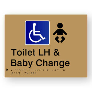 Accessible Toilet LH & Baby Change Braille Sign in Gold Tactile Printed Acrylic