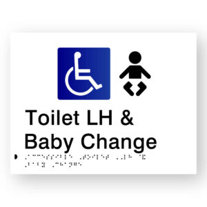 Accessible Toilet LH & Baby Change Braille Sign in White Tactile Printed Acrylic