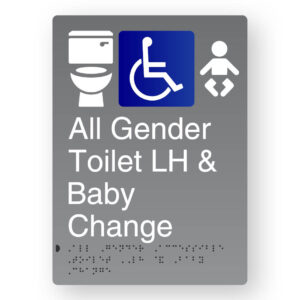 All Gender Accessible Toilet LH & Baby Change Braille Sign in Portrait Grey Aluminium