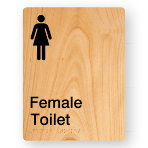 Female Toilet Braille Sign in Portrait Woodgrain Acrylic. Woodgrain Sign panel with Black female Symbol. Black Text reads Female toilet. Braille text is shown