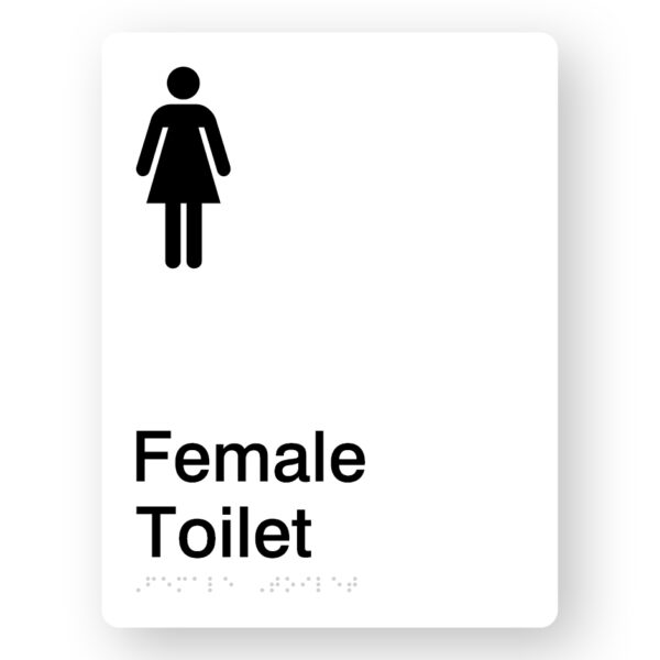 Female Toilet Braille Sign in Portrait White Acrylic Female Toilet Braille Sign in Portrait White Acrylic. White Sign panel with black female symbol. Black Text reads Female Toilet. Braille Text is shown