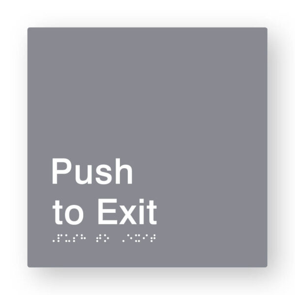 Push To Exit (SKU-BSS-PTE) Grey