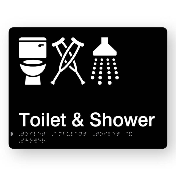 Toilet, Ambulant Toilet & Shower Braille Sign in Black Acrylic Toilet, Ambulant Toilet & Shower Braille Sign. A black panel with white tactile text & graphics including the following symbols, Toilet, Crutches & Shower.