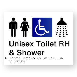 Unisex Accessible Toilet RH & Shower Braille Sign in White Tactile Printed Acrylic