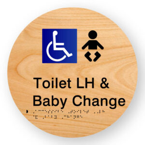 Accessible Toilet LH & Baby Change Braille Sign on a Tactile Printed Woodgrain Acrylic Disk