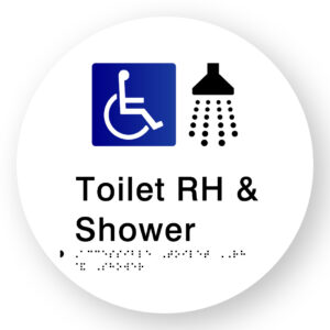 Accessible Toilet RH & Shower Braille Sign on a Tactile Printed White Acrylic Disk