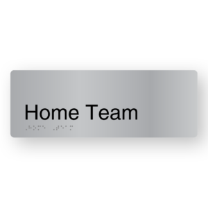 Home Team Braille Sign in Stainless Steel - Image 1