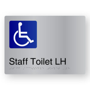 Staff Accessible Toilet LH Braille Sign in Stainless Steel