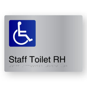 Staff Accessible Toilet RH Braille Sign in Stainless Steel