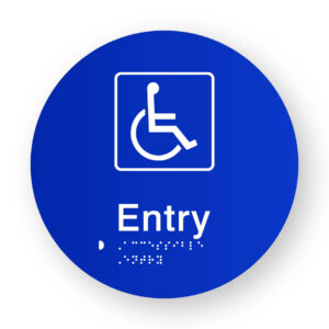 Accessible Entry Braille Sign on a Tactile Printed Blue Acrylic Disk