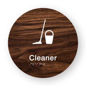 Cleaner Braille Sign on a Tactile Printed Dark Woodgrain Acrylic Disk
