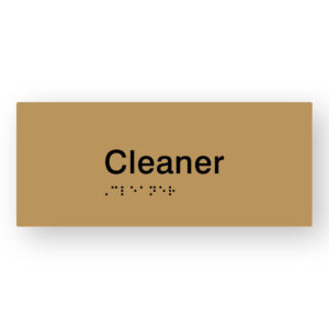 Cleaner Braille Sign in Gold Tactile Printed Acrylic