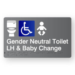 Gender Neutral Accessible Toilet LH & Baby Change Braille Sign in Grey Acrylic - Image 1