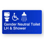 Gender Neutral Accessible Toilet LH & Shower Braille Sign in Blue Acrylic. A blue panel with white raised tactile text & graphics including the Toilet, Accessible & Shower symbols.