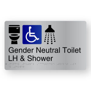 Gender Neutral Toilet LH & Shower Braille Sign in Stainless Steel