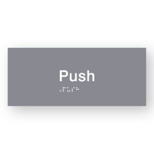 Push Braille Sign in Grey Tactile Printed Acrylic - Image 1