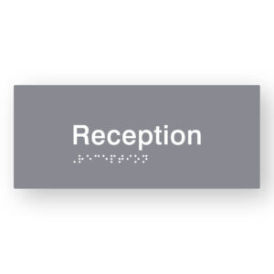 Reception Braille Sign in Grey Tactile Printed Acrylic