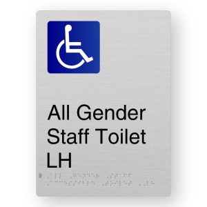 All Gender Staff Accessible Toilet LH Braille Sign in Anodised Aluminium. Silver Sign Panel with Blue & White Accessible Symbol. Black Text reads All Gender Staff Toilet LH