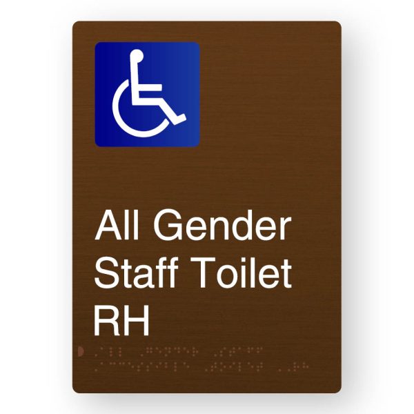 All Gender Staff Accessible Toilet RH Braille Sign in Bronze Aluminium. Bronze Sign Panel with Blue & White Accessible Symbol. White Text reads All Gender Staff Toilet RH. Braille Text is shown