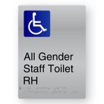 All Gender Staff Accessible Toilet RH Braille Sign in Stainless Steel. Silver Sign Panel with Blue & White Accessible Symbol. Black Text reads All Gender Staff Toilet RH. Braille Text is Shown
