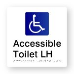 Accessible Toilet LH Braille Sign in Tactile printed White Acrylic. White Sign panel with Blue & White Accessible Symbol. Black Text reads Accessible Toilet LH. Black Braille Text is shown
