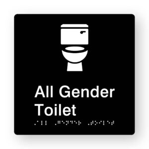 All Gender Toilet Braille Sign in Black Tactile Printed Acrylic. Black Sign panel with White Toilet Symbol. White text Reads All Gender Toilet. White Braille Text is shown
