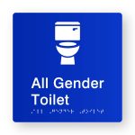 All Gender Toilet Braille Sign in Tactile printed Blue Acrylic. Blue Sign panel with White toilet symbol. White text reads All Gender Toilet. White Braille is Shown
