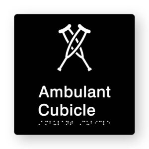 Ambulant Cubiucle Braille Sign in Black Tactile print. Black Sign panel with White Crutches Symbol & Text That reads Ambulant Cubicle. Braille Text is Shown
