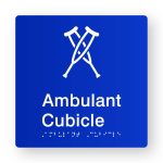 Ambulant Cubicle Braille Sign in Blue Tactile printed Acrylic. Blue Sign panel with White Crutches & Text that reads Ambulant Cubicle. White Braille text is shown