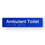 Ambulant Toilet Braille Sign in Tactile Printed Blue Acrylic. Blue Sign Panel with White Text that reads Ambulant Toilet. White Braille is shown