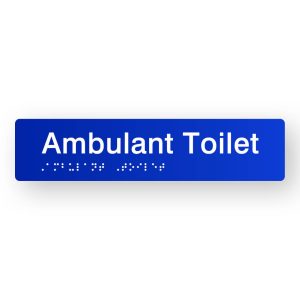 Ambulant Toilet Braille Sign in Tactile Printed Blue Acrylic. Blue Sign Panel with White Text that reads Ambulant Toilet. White Braille is shown