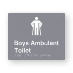 Boys Ambulant Toilet Braille Sign in Grey Tactile printed Acrylic. Grey Sign panel with white Male Ambulant Symbols. White Text reads Boys Ambulant Toilet. White Braille Text is shown