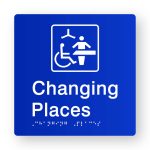 Changing places Braille Sign in Tactile printed Blue Acrylic. Blue Sign Panel with White Changing Places Symbol. White text reads Changing Places. White Braille text is shown