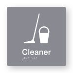 Cleaner Braille Sign in Grey Tactile printed Acrylic. Grey Sign panel with white Mop & Bucket Symbol. White Text reads Cleaner. White Braille Text is shown