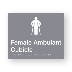 Female Ambulant Cubicle Braille Sign in Grey Tactile printed Acrylic. Grey Sign panel with white Female Ambulant Symbol. White Text reads Female Ambulant Cubicle. White Braille Text is shown