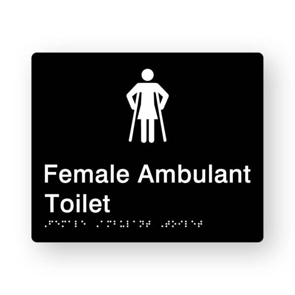 Female Ambulant Toilet Braille Sign Black Tactile printed Acrylic Female Ambulant Toilet Braille Sign Black Tactile printed Acrylic. Black Sign panel with White Female Ambulant Symbol. White text reads Female Ambulant Toilet. White braille Text is Shown