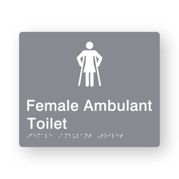 Female Ambulant Toilet Braille Sign in Grey Tactile Printed Acrylic Female Ambulant Toilet Braille Sign in Grey Tactile Printed Acrylic. Grey Sign panel with White Female Ambulant Symbol. White text reads Female Ambulant Toilet. White Braille Text is shown